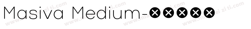 Masiva Medium字体转换